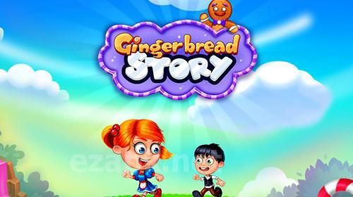 Gingerbread story