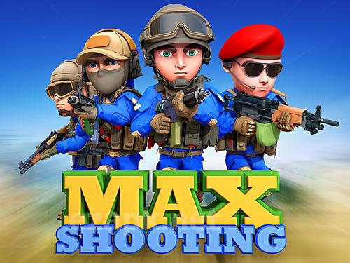 Max shooting