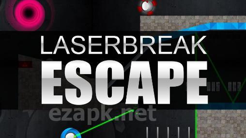 Laserbreak: Escape