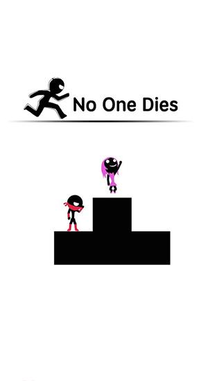 No one dies