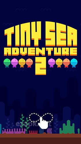 Tiny sea adventure 2