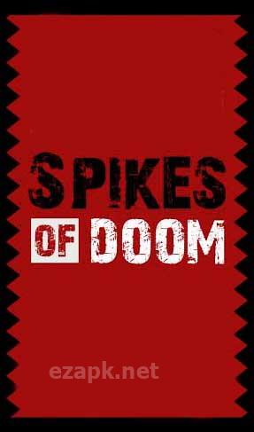 Spikes of doom