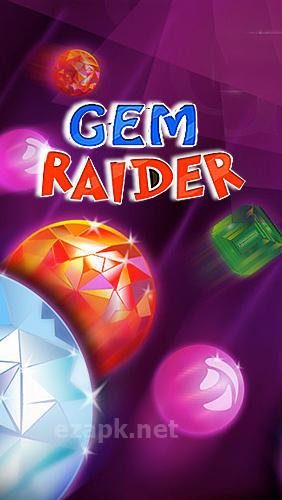 Gem raider