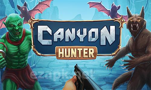 Canyon hunter: Run and shoot