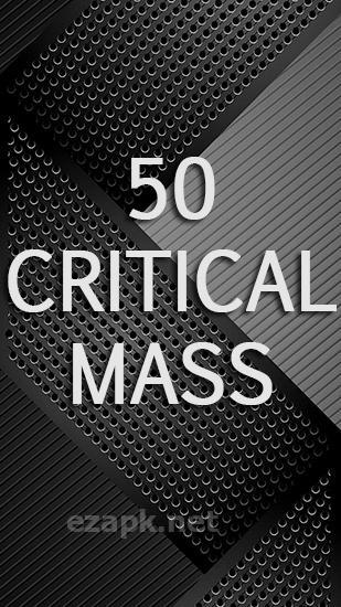 50: Critical mass