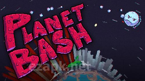 Planet bash