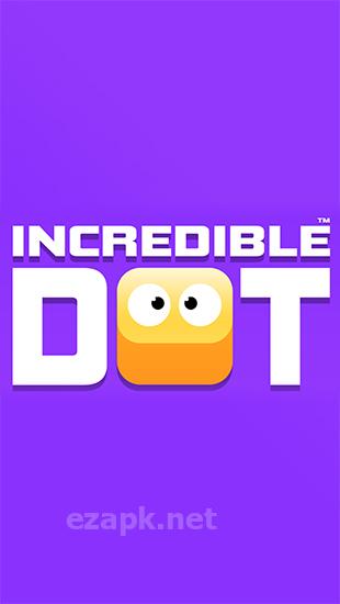 Incredible dot