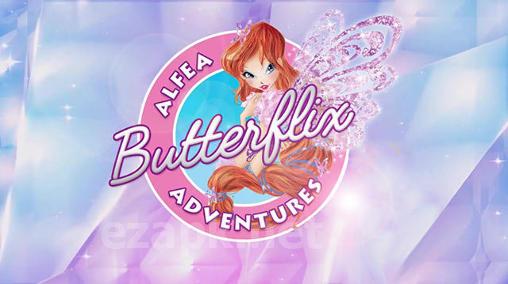 Winx club: Butterflix. Alfea adventures