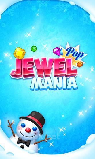 Jewel pop mania!