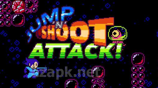 Jump'n'shoot attack!