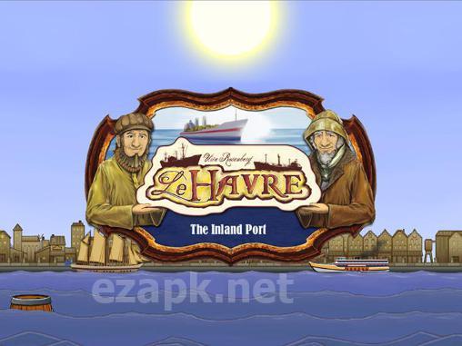 Le Havre: The inland port