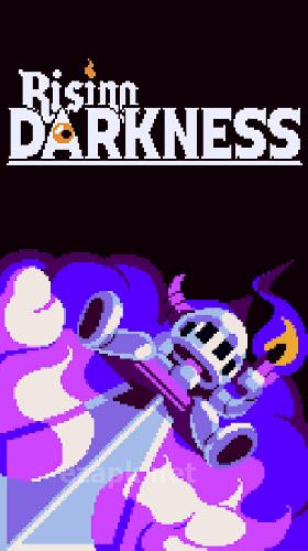 Rising darkness