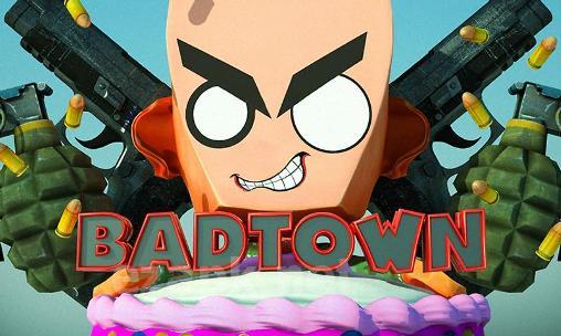 Badtown: 3D action shooter