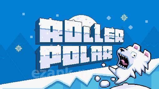 Roller polar