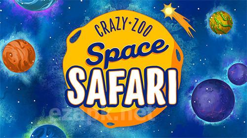 Space safari: Crazy runner