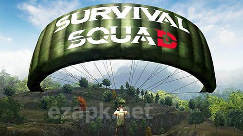 Survival squad