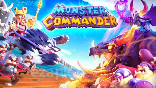 Monster and commander