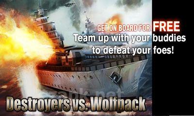 Destroyers vs. Wolfpack