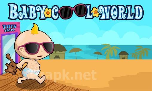 Baby cool world