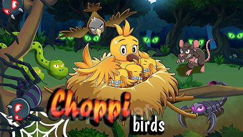 Choppi bird