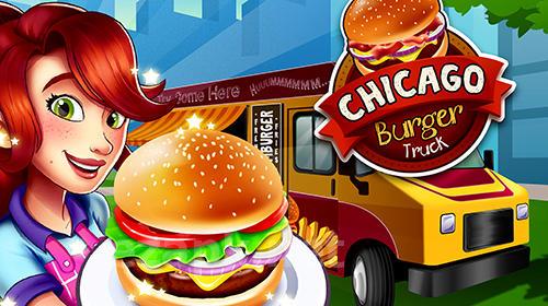 Burger truck Chicago: Fast food cooking game