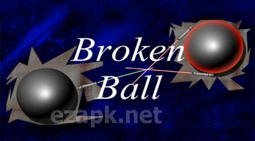 Broken ball