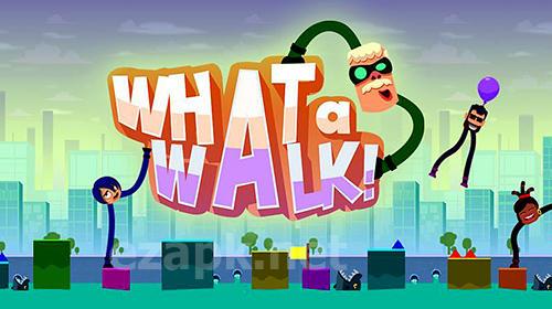 Whatawalk!