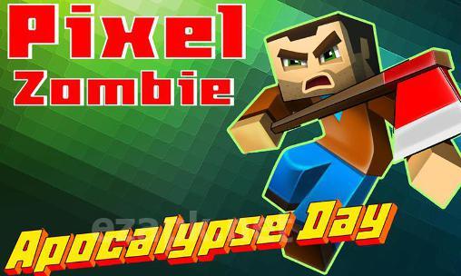 Pixel zombie: Apocalypse day 3D