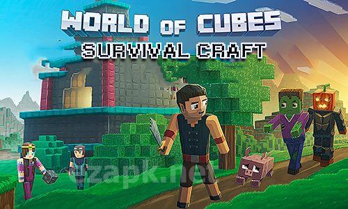World of cubes: Survival craft