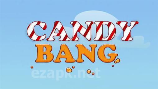 Candy bang mania