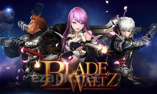 Blade waltz