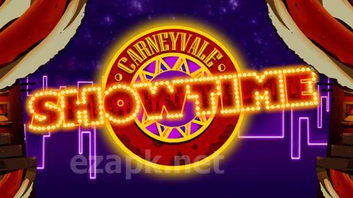 Carneyvale: Showtime