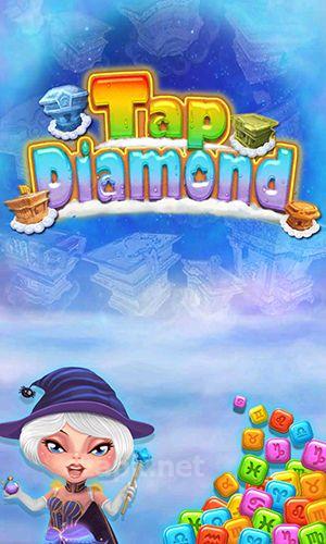 Tap diamond