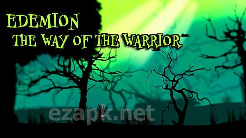 Edemion: The way of the warrior