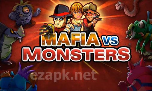 Mafia vs monsters