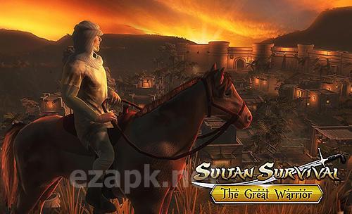 Sultan survival: The great warrior