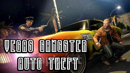 Vegas gangster auto theft