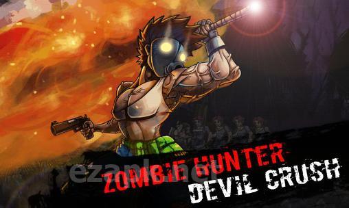 Zombie hunter: Devil crush