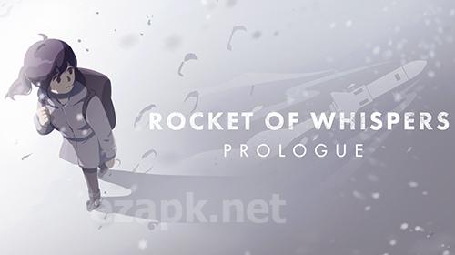 Rocket of whispers: Prologue