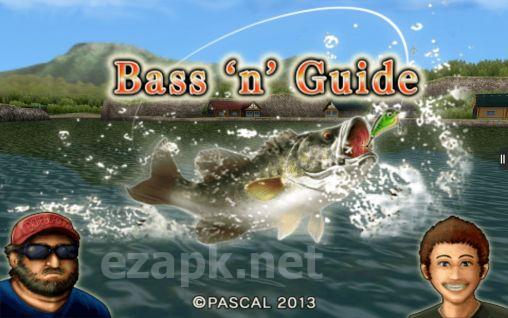 Bass 'n' guide
