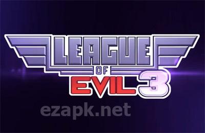 League of Evil 3