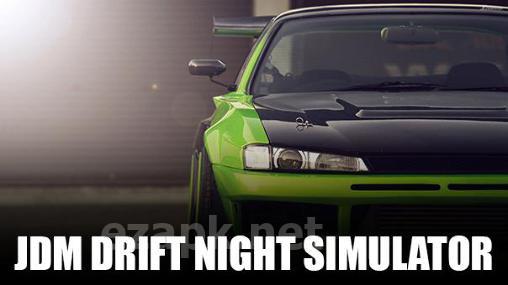 JDM: Drift night simulator