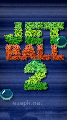Jet ball 2