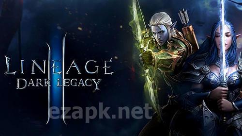Lineage 2: Dark legacy