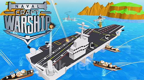 Naval ships battle: Warships craft