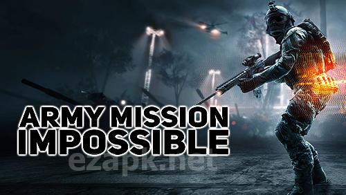 Army mission impossible