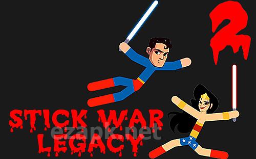 Stick war: Legacy 2