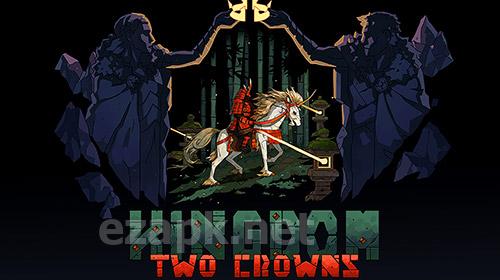 Kingdom two crowns