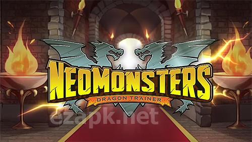 Neo monsters: Dragon trainer