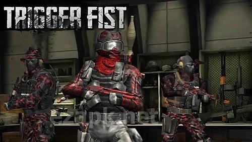 Trigger fist FPS